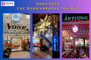 Top 13 quán Karaoke Thủ Đức sang chảnh nhất hiện nay