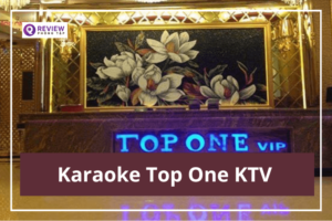 Karaoke Top One KTV – Ngọc Khánh: Giá hát, SĐT đặt phòng