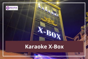 Karaoke X-Box: Giá hát, địa chỉ, SĐT đặt phòng