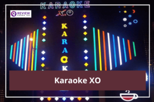 Karaoke XO: Địa chỉ, giá hát, SĐT đặt phòng