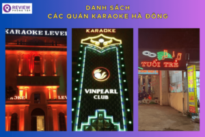 [Điểm danh] 15 quán Karaoke Hà Đông giá rẻ nhưng cực sang chảnh