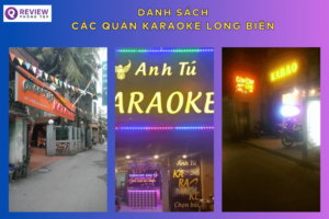 Những quán Karaoke Long Biên hiếm hoi “đang hoạt động” hiện nay